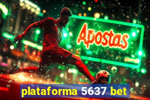 plataforma 5637 bet